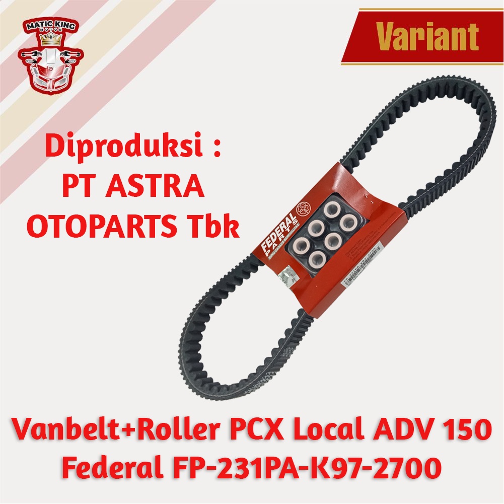 Vanbelt v belt van belt fanbelt kit set assy roller Honda PCX 150 lokal Federal  FP-231PA-K97-2700