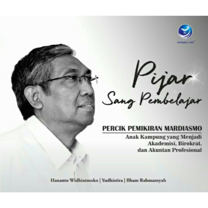 

DISKON SPESIAL BUKU PIJAR SANG PEMBELAJAR - PERCIK PEMIKIRAN MARDIASMO TERMURAH