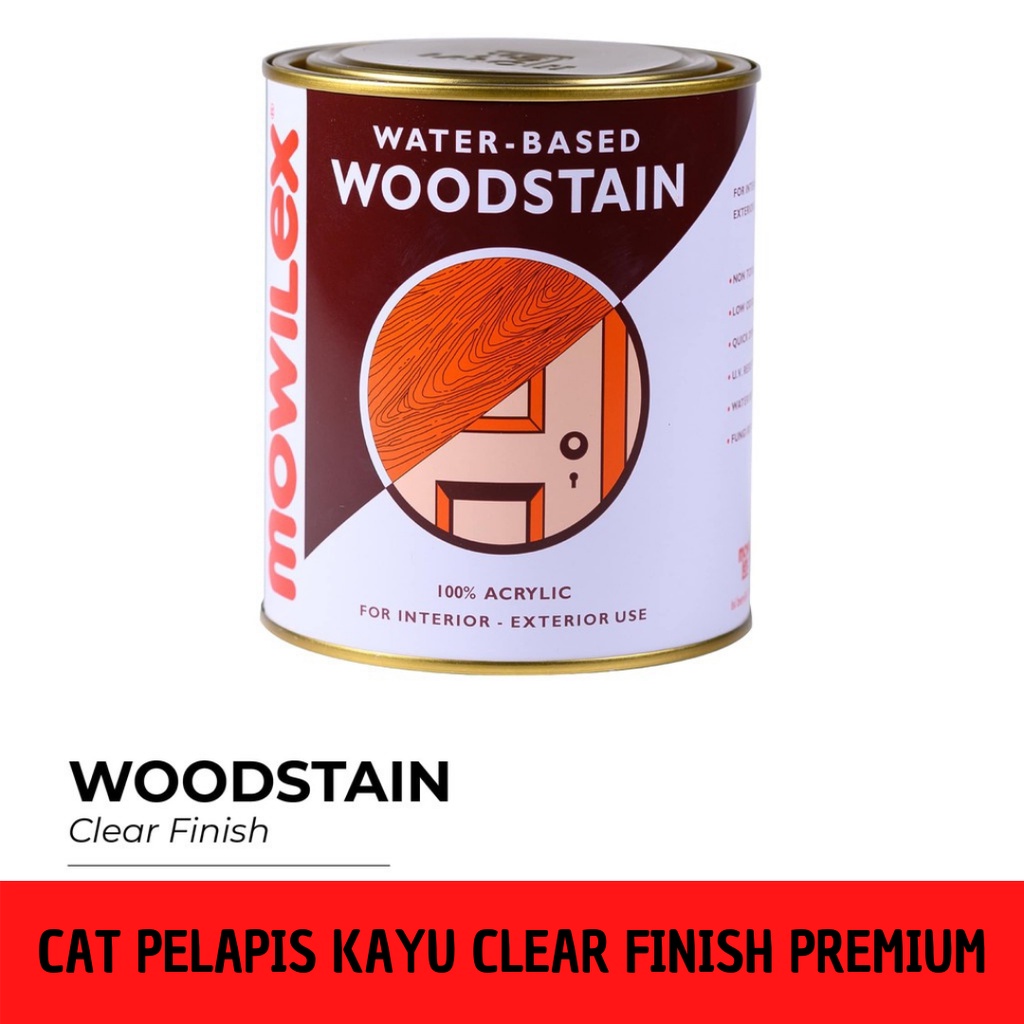 Mowilex Cat Pelapis Kayu / Woodstain Clear Finish