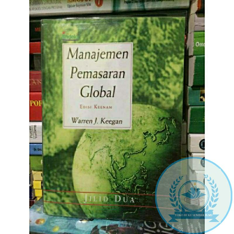 Jual BUKU MANAJEMEN PEMASARAN GLOBAL EDISI 6 JILID 2 - WARREN J. KEEGAN ...