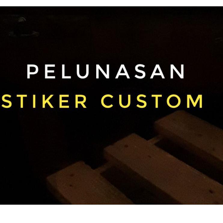 

DIE Stiker Custom by darek✴♠ (Promo.bulan.ini)