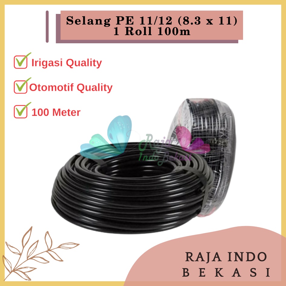 100 Meter Selang 11 12 MM 1 Rol 100M Selang Pe 11 12 Mm Hidroponik Irigasi Hose Hydroponic Air Sprayer Kabut - SELANG PE 8 / 11MM ALAT SIRAM HOSE IRIGASI HIDROPONIK FERTIGASI SPRAYER MISTING HDPE TAMAN KEBUN AIR KNAPSACK GENDONG 8 12 MM