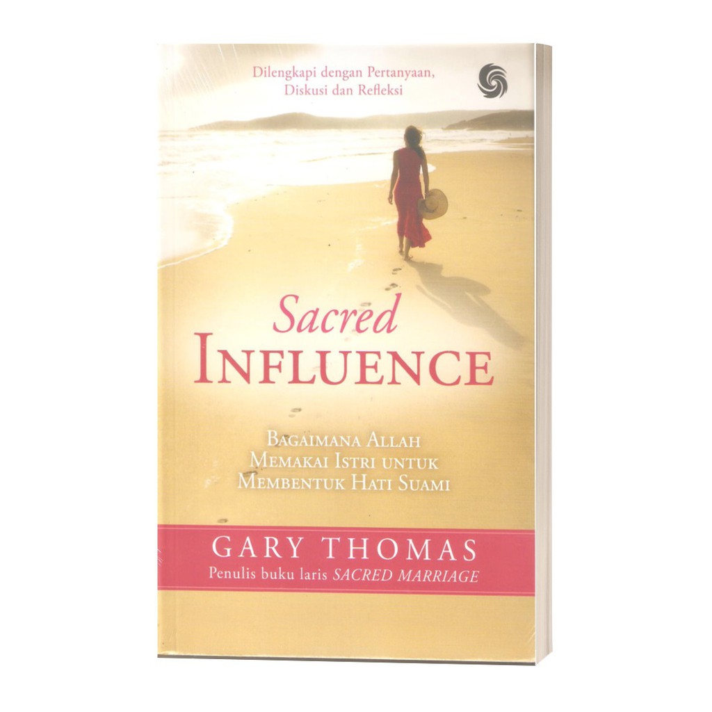 Sacred Influence - Gary Thomas