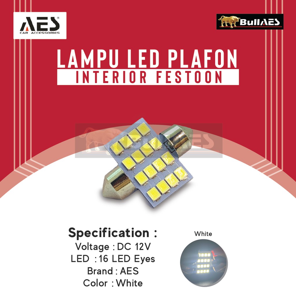 Lampu led plafon festoon 2835 16 led superbright INTERIOR CAR UNIVERSAL merk AES-2610