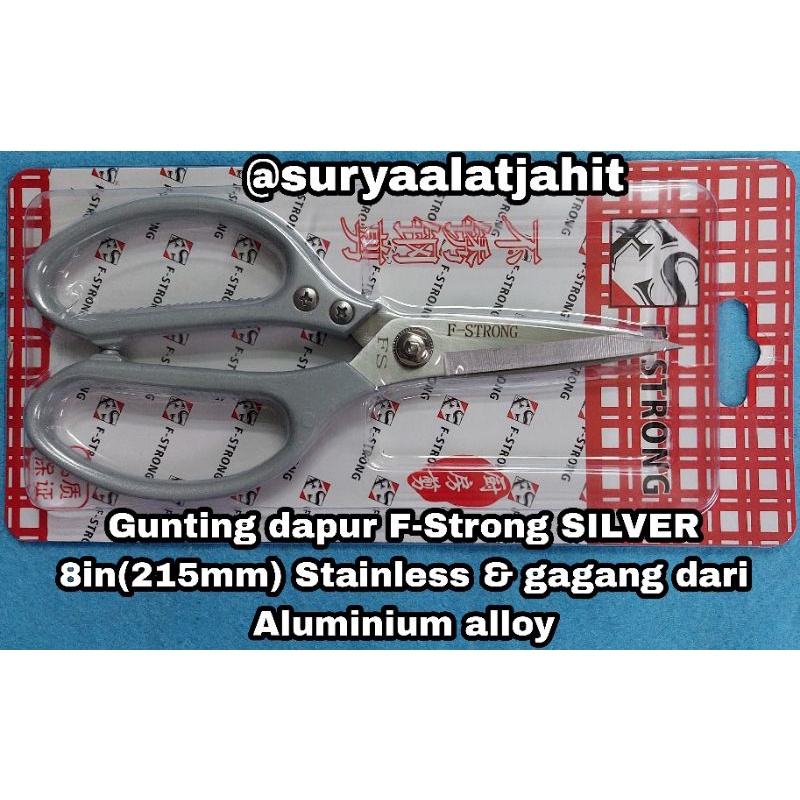 Gunting dapur F-Strong SILVER 8in (215mm) Stainless &amp; gagang aluminium =rp.45.000/1pcs