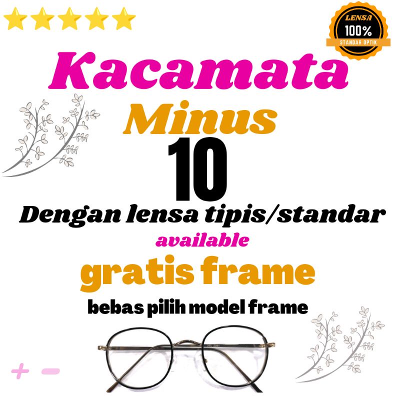 kacamata minus 10 lensa tipis hi index 1.67 standar optik gratis frame bebas pilih