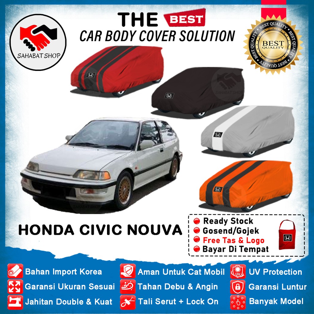 Sahabat Body Cover Mobil Civic Nouva / Sarung Penutup Honda Civic Nouva Outdoor / Selimut Tutup Mantel Pelindung Jas Mantol Kerudung Kerodong Tutupan Kelambu Terpal Bungkus Mobil Sedan Civic Nouva Anti Air Waterproof Model Biru