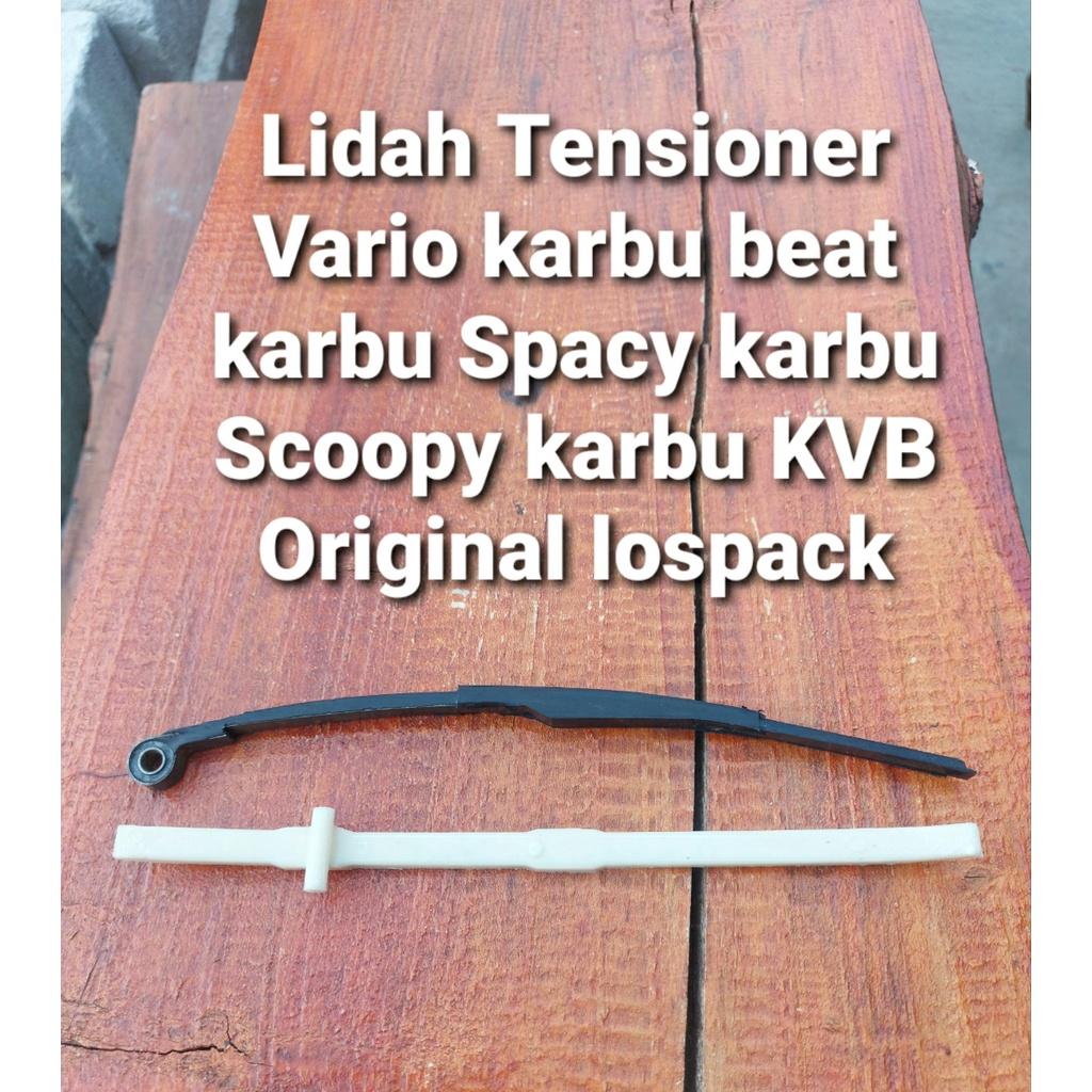 KARET LIDAH TENSIONER VARIO KARBU BEAT KARBU SPACY KARBU SCOOPY KARBU ORIGINAL HONDA KVB LOSPACK