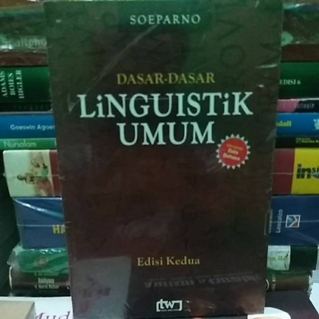 

DASAR -- DASAR LINGUISTIK UMUM