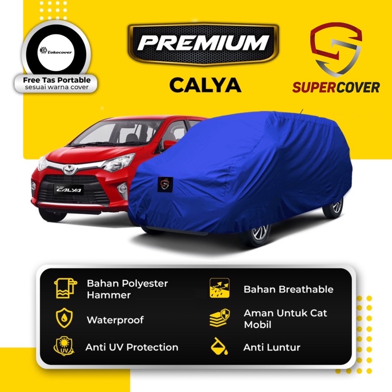 Cover Mobil / Sarung Mobil Calya Toyota Selimut Mobil Super Cover