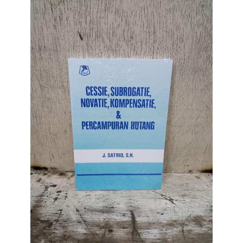 Cessie Subrogatie Novatie Kompensatie Dan Percampuran Hutang