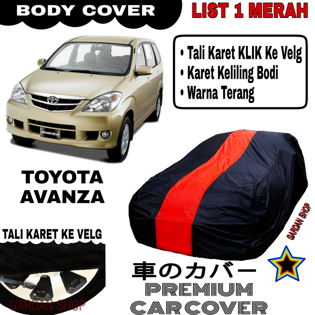 Body Cover TOYOTA AVANZA List Single MERAH Sarung Mobil Penutup Avanza PREMIUM