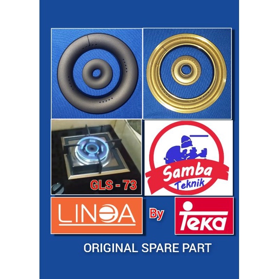 BURNER KOMPOR TANAM LINEA GLS ( 86 )73 / GLM / GLB