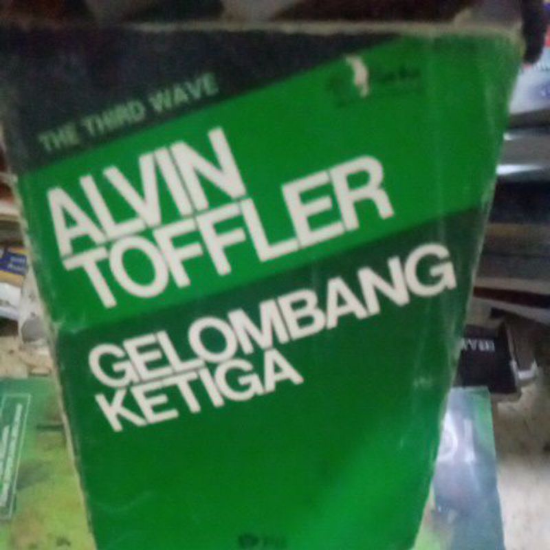 Alvin toffler gelombang ketiga