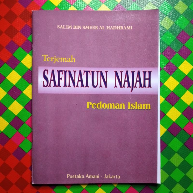 Terjemah Matan Safinah Makna Bahasa Indonesia Safinatun An Najah Annajah Naja Annaja Kitab Fiqih