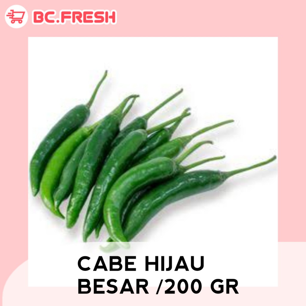 

Cabe hijau besar 250 gram