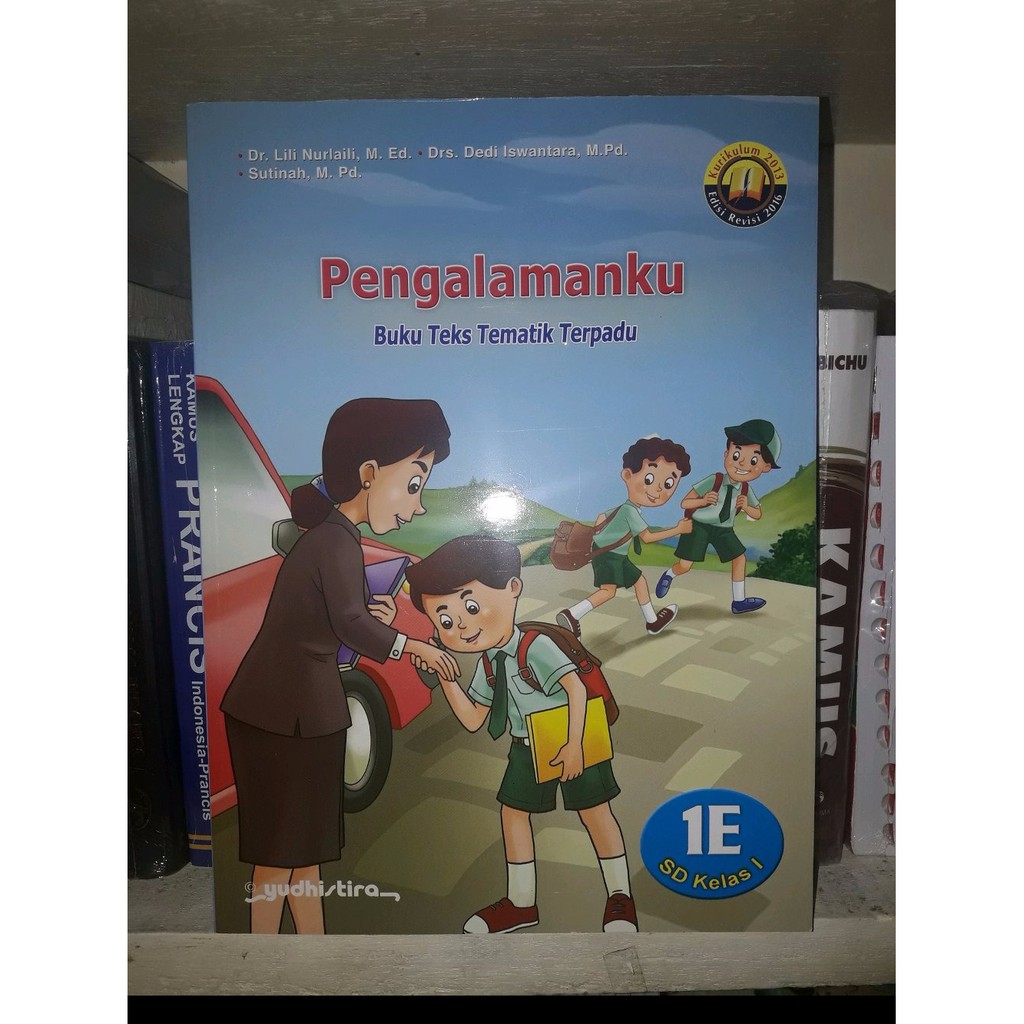 Buku Teks Tematik Terpadu 1E Pengalamanku SD Kelas I Kur 2013 Edisi Revisi 2016 BPBN