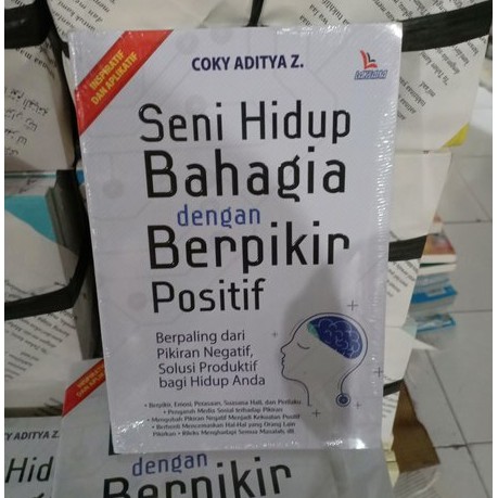 SENI HIDUP BAHAGIA DENGAN BERPIKIR POSITIF