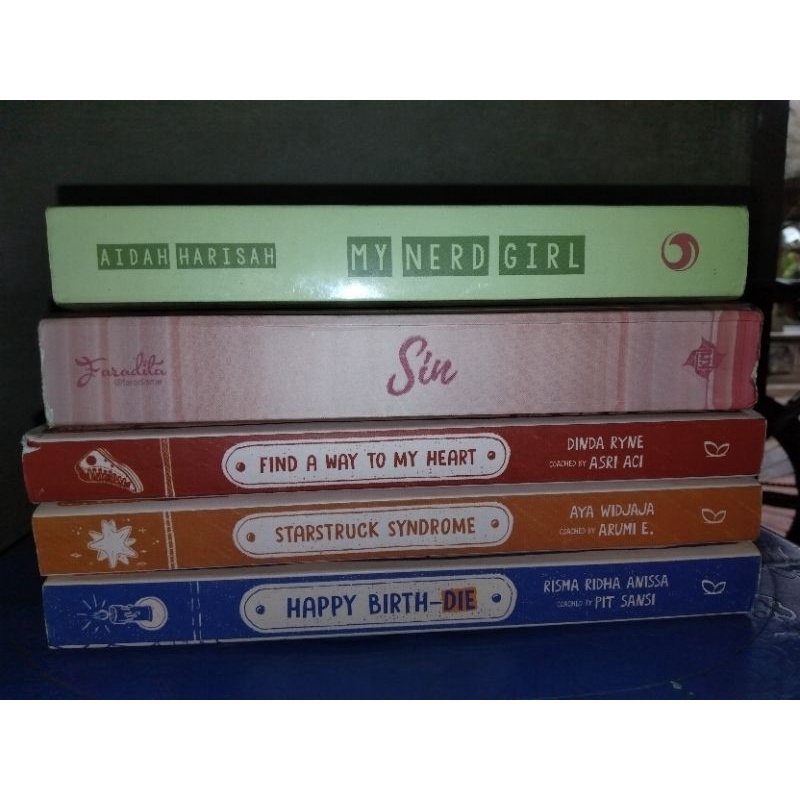 Novel Sin; My Nerd Girl; Starstruck Syndrome; Happy Birth-Die; Find A Way To My Heart; preloved