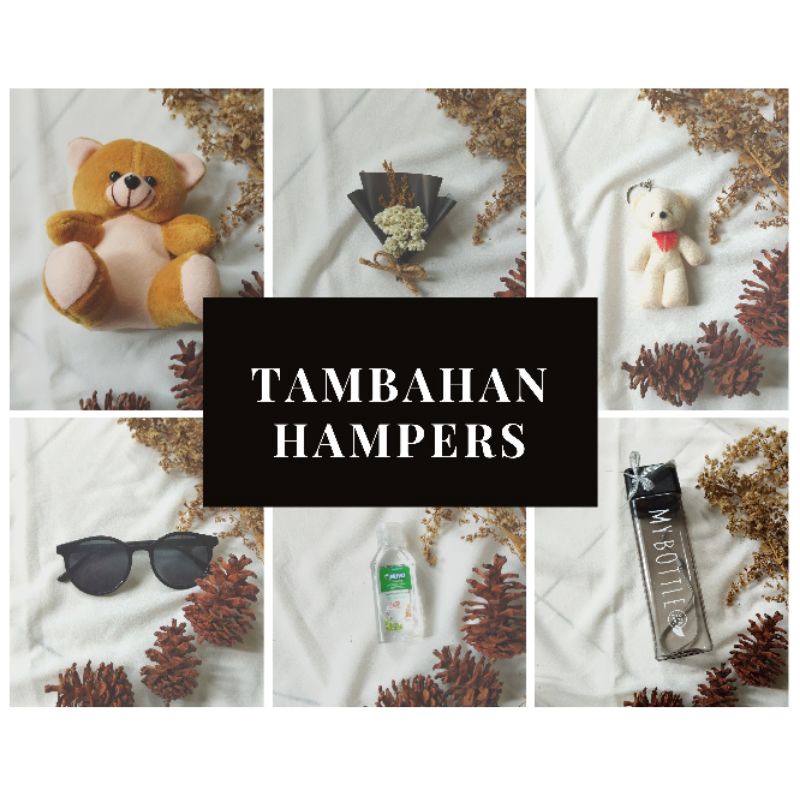 

TAMBAHAN ISI HAMPERS (CO BARENG HAMPERS YANG DIINGINKAN) VHEEA. PROJECT