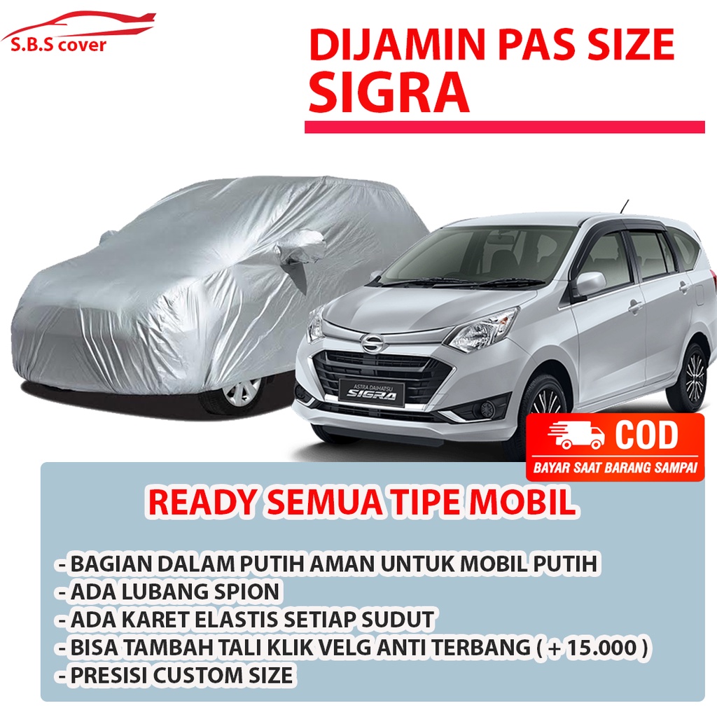 Body Cover Mobil Sigra Sarung Mobil Sigra/sigra r/sigra lama/new sigra/all new sigra/sigra 2022/calya/calya lama/new calya/all new calya/avanza/avanza lama/avanza veloz/grand avanza/avanza barong/xenia/xenia lama/mobilio/mobilio rs/hrv/sienta/freed/brio