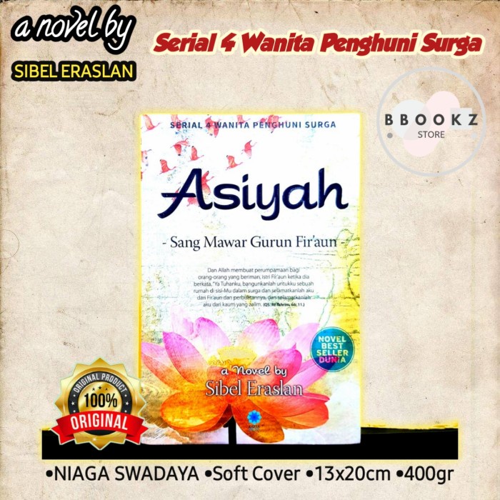

HOT SALE!!! ASIYAH SANG MAWAR GURUN FIRAUN 4 WANITA PENGHUNI SURGA NOVEL SIBEL E TERBARU