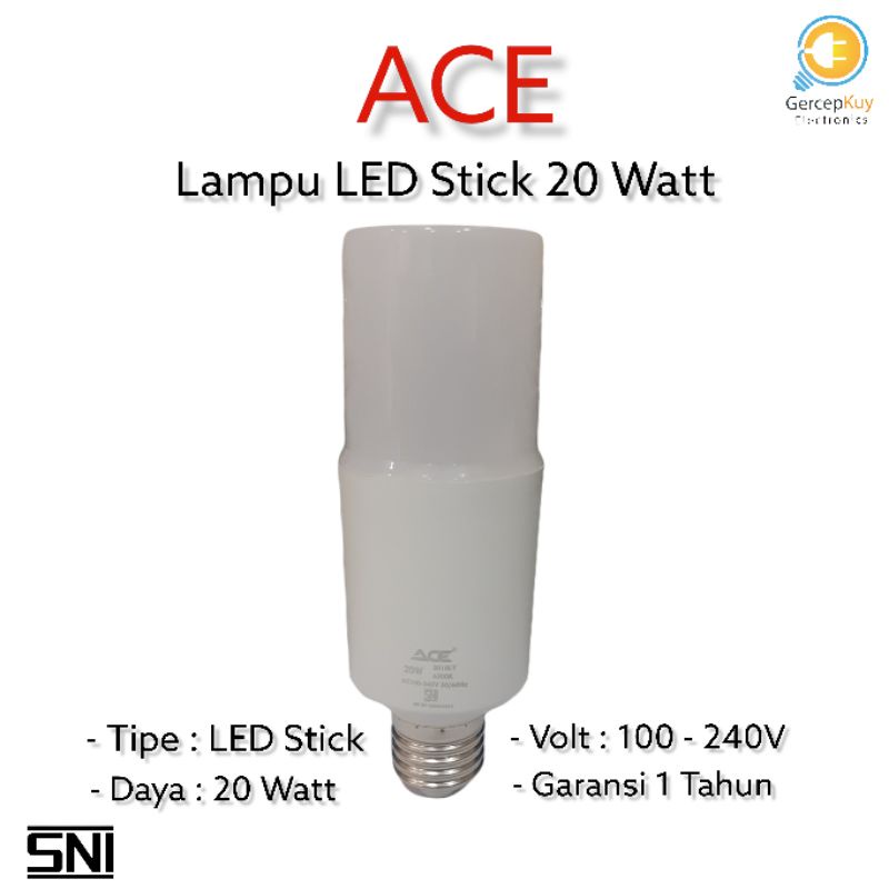 Lampu LED Stick ACE 20 Watt PUTIH E27