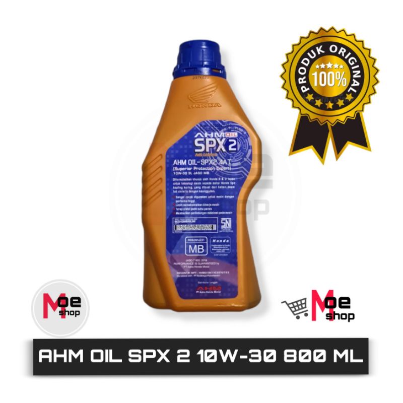 Oli HONDA AHM OIL SPX2 Fully Synthetic 10W-30 SL JASO MB 800 ML 100% ORIGINAL