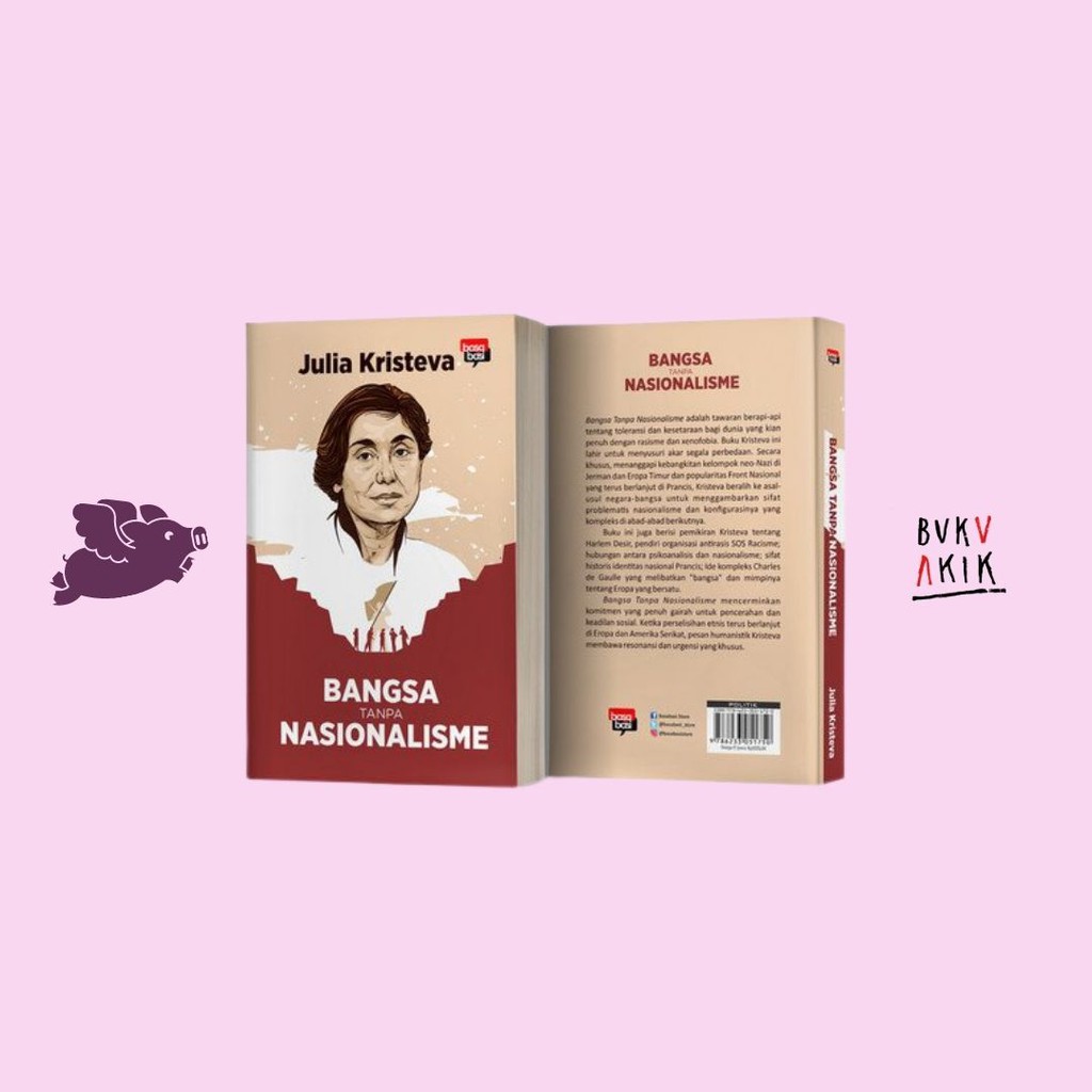 Bangsa Tanpa Nasionalisme - Julia Kristeva