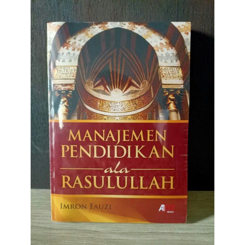 Buku Manajemen Pendidikan Ala Rasulullah - Imron Fauzi