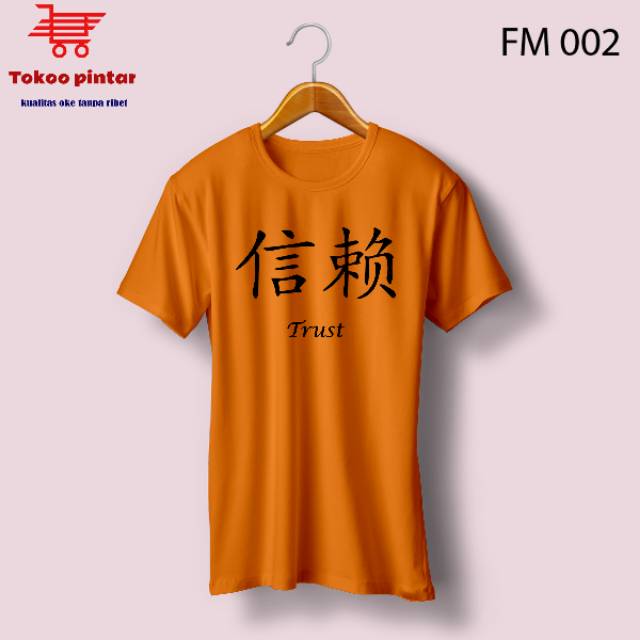 kaos Costum/baju distro unisex pria/wanita. Mandarin - trust
