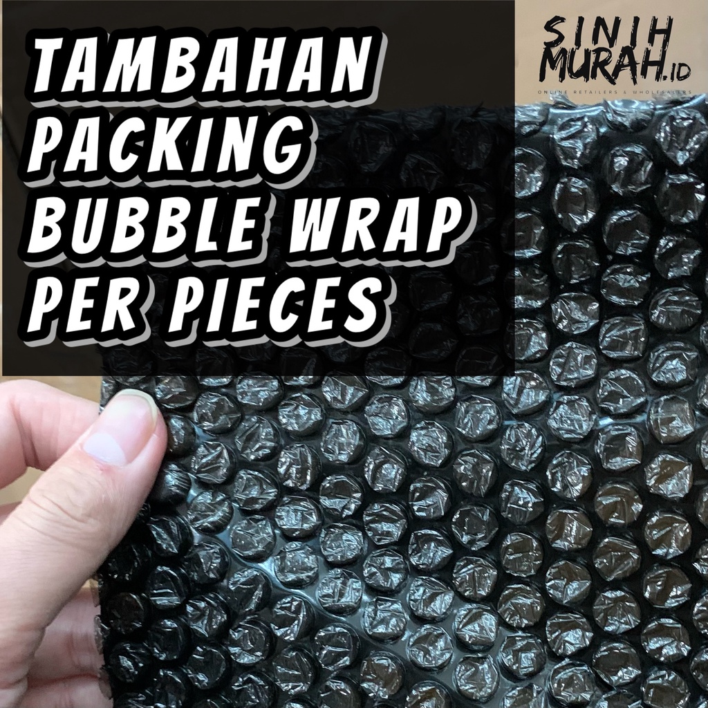 

TAMBAHAN PACKAGING BUBBLE WRAP per Pieces - Sinihmurah.id