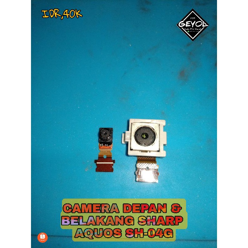 CAMERA DEPAN & BELAKANG SHARP AQUOS SH-04G ORIGINAL