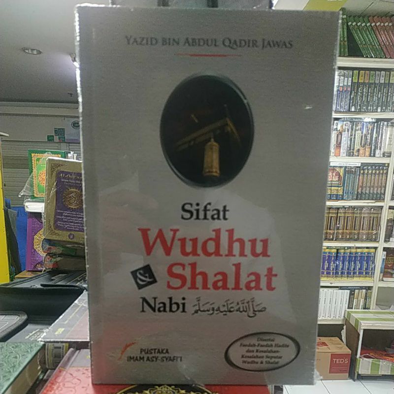 Sifat Wudhu Dan Shalat Nabi Yazid Bin Abdul Qadir Jawas