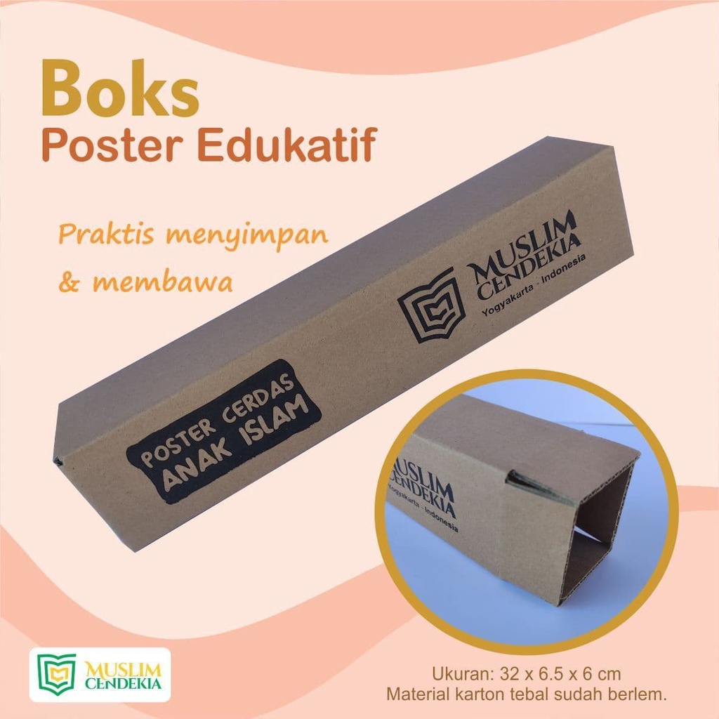 

Boks Penyimpan Poster Edukatif - Praktis Menyimpan dan Membawa Poster - Muslim Cendekia