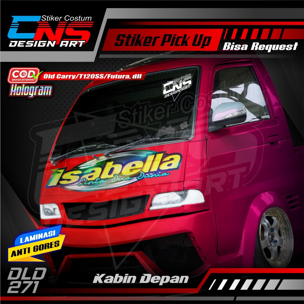 Stiker Hologram Kabin Depan Pick Up FUTURA/OLD CARRY LAMA/T120SS,dll Full Laminasi Anti Gores ISABEL