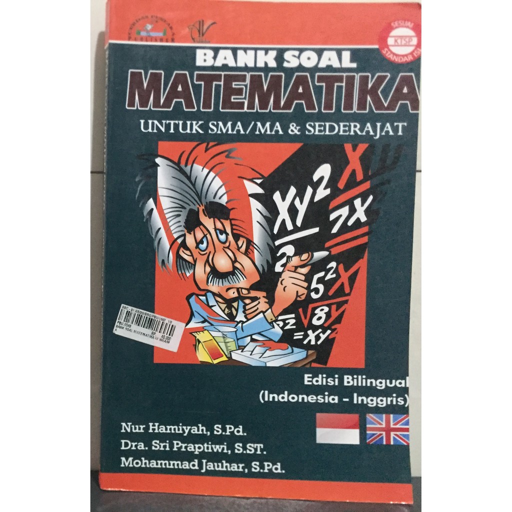 BUKU BANK SOAL MATEMATIKA UNTUK SMA/MA SEDERAJAT, EDISI BILINGUAL