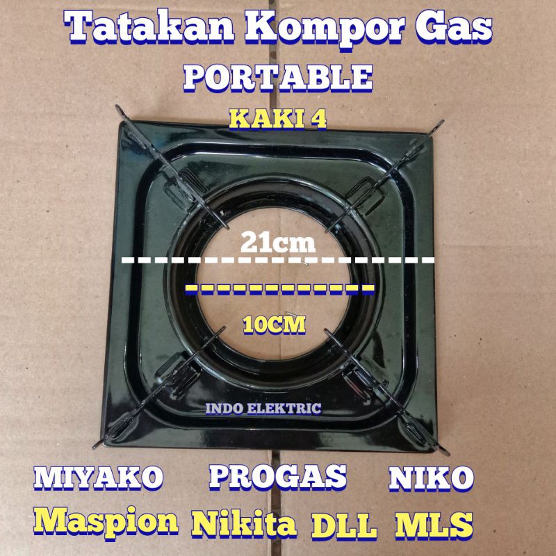 TATAKAN KOMPOR GAS PORTABLE KAKI 4 UNTUK MIYAKO PROGAS MLS MASPION NIKO