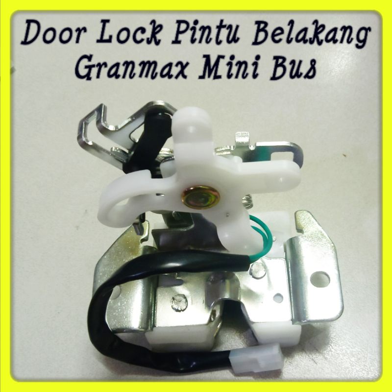 DOOR LOCK PINTU BELAKANG / PINTU BAGASI DAIHATSU GRANMAX