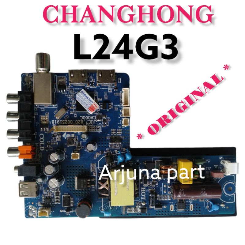 MAINBOARD TV CHANGHONG L24G3 / MB TV CHANGHONG L24G3 / MESIN TV CHANGHONG L24G3 / MODUL TV CHANGHONG