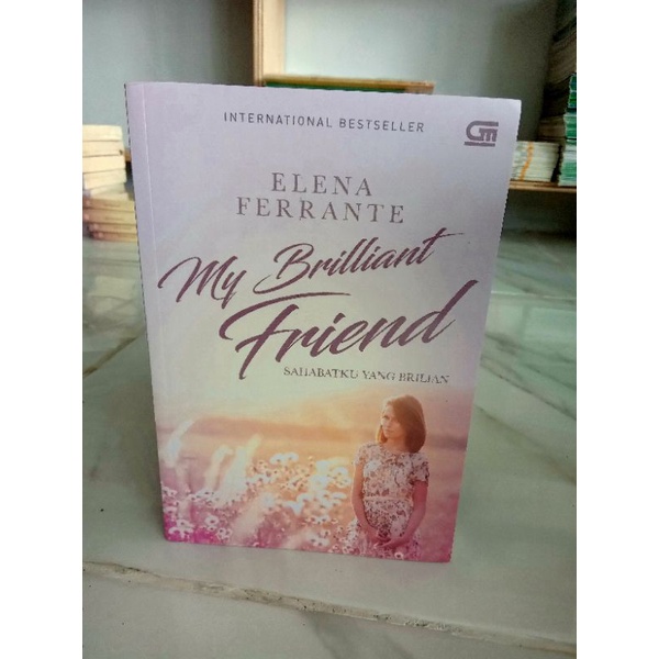 BUKU NOVEL DEWASA | MY BRILLIANT FRIEND SAHABATKU YANG BRILIAN | ELENA FERRANTE