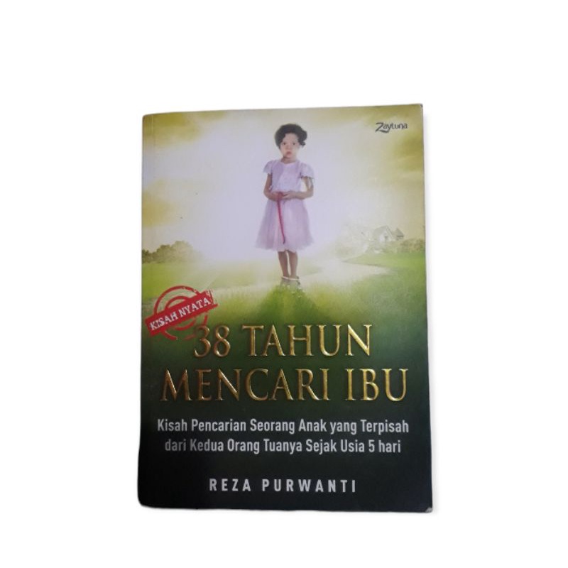 Jual PRELOVED NOVEL KISAH NYATA "38 TAHUN MENCARI IBU" | Shopee Indonesia