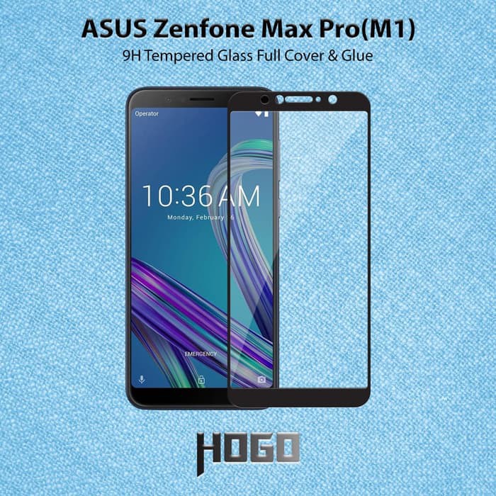 ASUS Zenfone Max Pro M1 Tempered Glass HOGO Full Cover Glue