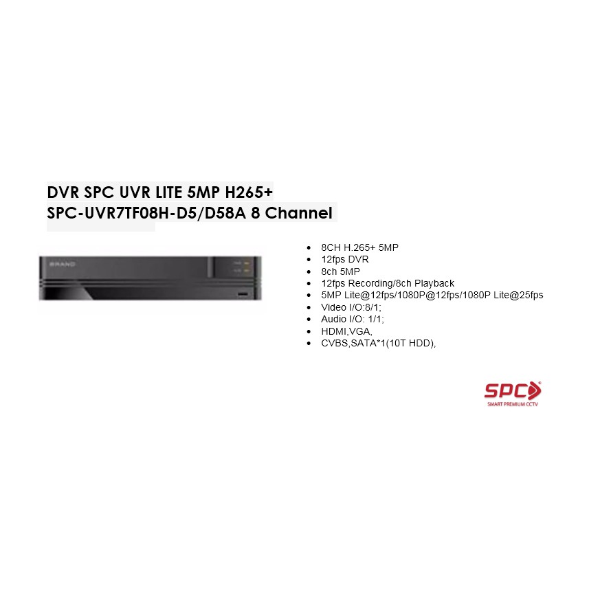DVR SPC UVR LITE 5MP H265+ SPC-UVR7TF08H-D5/D58A 8 Channel