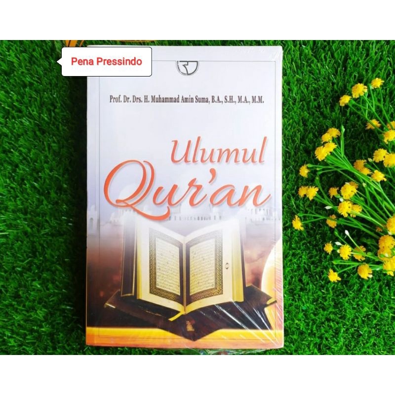 ULUMUL QUR'AN - MUHAMMAD AMIN SUMA