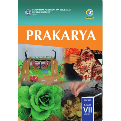 Buku Tema Kelas 7 SMP MTs Satuan Kurikulum 2013 Rev 2017 Original Kemendikbud Paket Pelajaran Utama-Prakarya 1