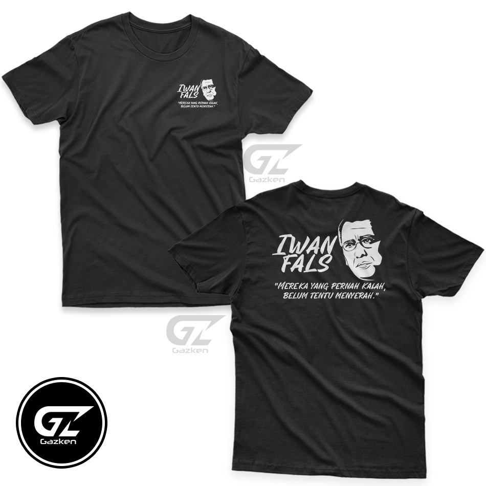 Kaos Iwan Fals Mereka Yang Pernah Kalah Belum Tentu Menyerah Baju Kutipan Kata KataDistro