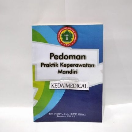 BUKU PEDOMAN PRAKTIK KEPERAWATAN MANDIRI TERLARIS MURAH