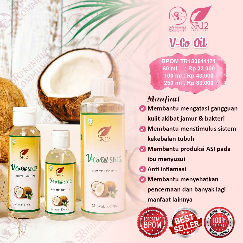 

VIRGIN COCONUT OIL SR12 / VCO SR12 / VCO / MINYAK KELAPA / MINYAK KELAPA MURNI / MPASI / BOOSTER ASI / MINYAK BAYI / MINYAK RUAM POPOK