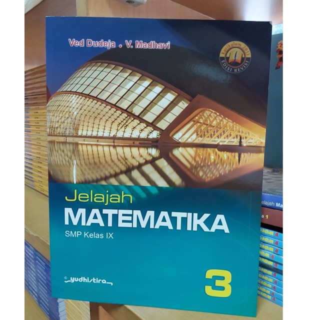 Jelajah matematika kelas IX-9 SMP/MTS K13 Revisi Yudhistira